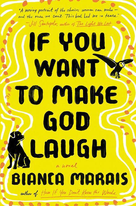 IF YOU WANT TO MAKE GOD LAUGH - BIANCA MARAIS COVER